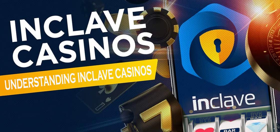 The Ultimate Guide to Inclave Casinos -1397877779