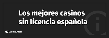 Todo lo que necesitas saber sobre Sitios de Casino Sin Licencia